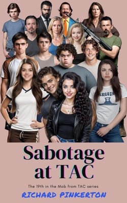 Sabotage at TAC - The Mob from TAC, #19
