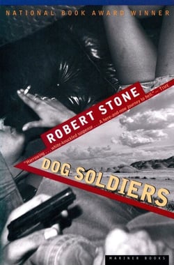 Dog Soldiers - A Novel