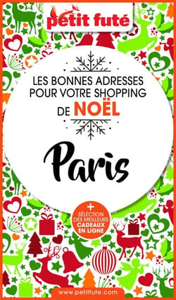 SHOPPING DE NOËL À PARIS 2020 Petit Futé
