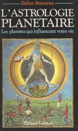 L'astrologie planétaire - Les planètes qui influencent votre vie