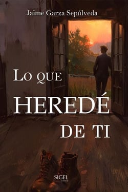 Lo que heredé de ti