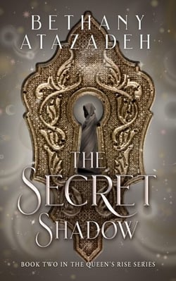 The Secret Shadow - The Queen's Rise Series, #2