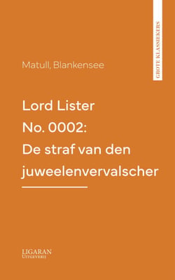 Lord Lister No. 0002: De straf van den juweelenvervalscher