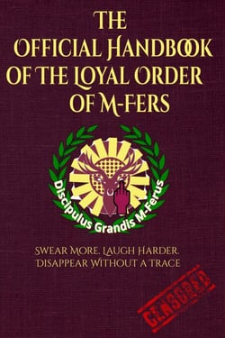 Official Handbook of the Loyal Order of M-Fers