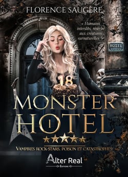 Vampires rock-stars, poison et catastrophes - Monster Hotel, T1
