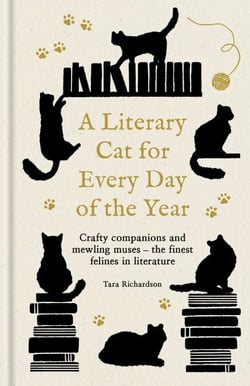 A Literary Cat for Every Day of the Year - Crafty companions and mewling muses – the finest felines in literature