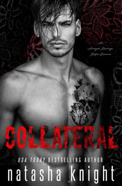 Collateral: an Arranged Marriage Mafia Romance - Collateral Damage, #1