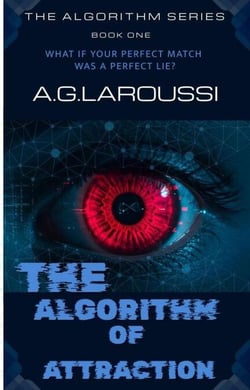 The Algorithm of Attraction - THE ALGORITHM SERIES, #1