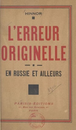 L'erreur originelle - En Russie et ailleurs