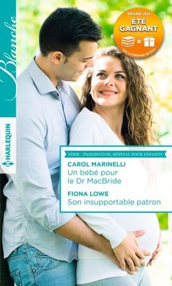Un bébé pour le Dr MacBride - Son insupportable patron - 1 livre acheté = des cadeaux à gagner