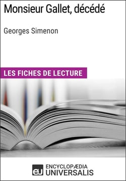 Monsieur Gallet, décédé de Georges Simenon - Les Fiches de lecture d'Universalis