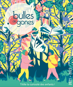 Bulles de gones, le guide. Édition 2021-2022