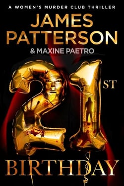 21st Birthday - A young mother and baby daughter go missing (Women’s Murder Club 21)