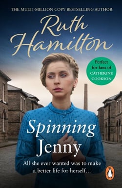 Spinning Jenny - An uplifting and inspirational page-turner set in Bolton from bestselling saga author Ruth Hamilton