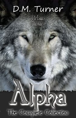 Alpha: The Complete Collection - Campbell Wildlife Preserve, #3