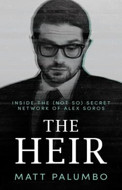 The Heir - Inside the (Not So) Secret Network of Alex Soros