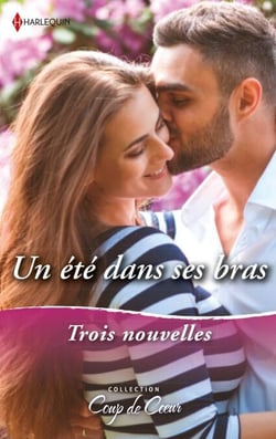 Un été dans ses bras - Le bonheur reconquis - Séduite par un Don Juan - Coup de foudre au Sundance