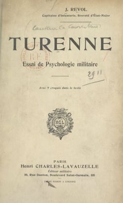 Turenne - Essai de psychologie militaire avec 9 croquis dans le texte