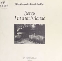 Bercy, fin d'un monde