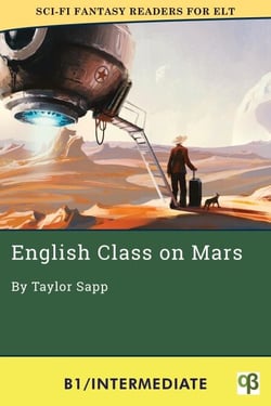 English Class on Mars - Sci-Fi Fantasy Readers for ELT, #4