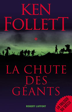 La Chute des géants - Le Siècle - Tome 1