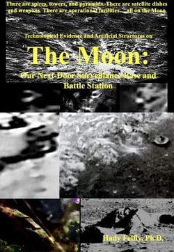 Technological Evidence and Colossal Artificial Structures on  The Moon:  Our Next-Door Surveillance Base and Battle Station