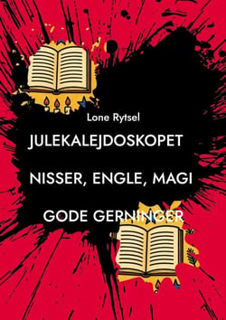 Julekalejdoskopet - Fortællinger om nisser, engle og gode gerninger