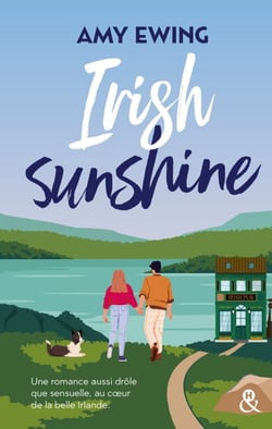 Irish Sunshine - Une romance aussi drôle que sensuelle