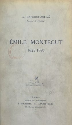Un essayiste, Émile Montégut, 1825-1895