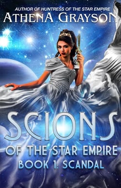 Scandal: Scions of the Star Empire #1 - Scions of the Star Empire, #1