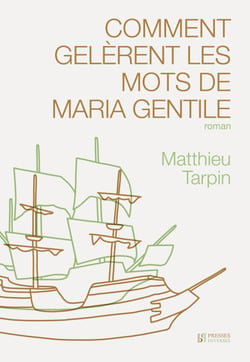 Comment gelèrent les mots de Maria Gentile - roman