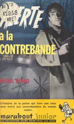 Alerte à la contrebande