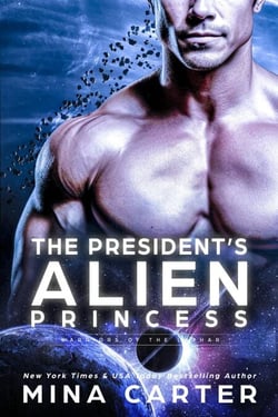 The President's Alien Princess - Warriors of the Lathar, #18