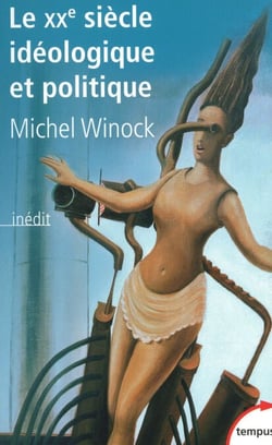 Le XXe siècle idéologique et politique
