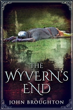 The Wyvern's End - Wyrd Of The Wolf, #3