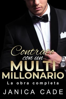 Contrato con un multimillonario, La obra completa - Serie Contrato con un multimillonario, #2