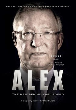 Alex: The Man Behind The Legend