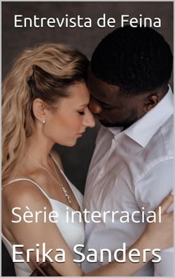 Entrevista de Feina - Sèrie interracial, #2