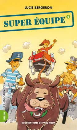 Les Trois Jojo 02 - Super Équipe - Super Équipe