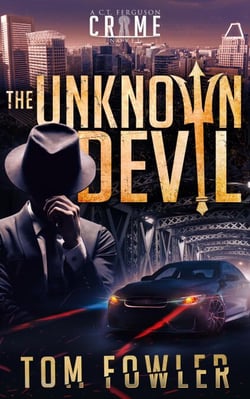 The Unknown Devil: A C.T. Ferguson Private Investigator Mystery - The C.T. Ferguson Mysteries, #2