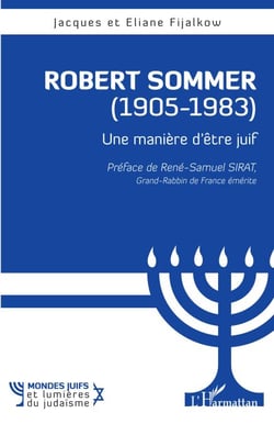 Robert Sommer (1905-1983) - Une manière d'être juif