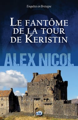 Le Fantôme de la Tour de Keristin - Enquêtes en Bretagne