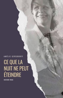 Ce que la nuit ne peut éteindre - Histoire vraie