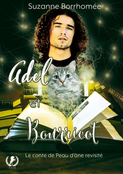Adel et Bourricot - À la Recherche du Bonheur : Un Conte de Peau d’âne Réinventé
