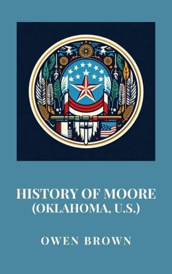 History of Moore (Oklahoma, U.S.)