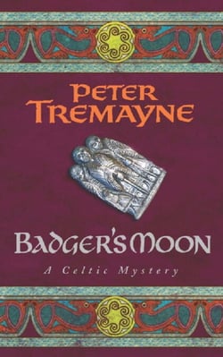 Badger's Moon (Sister Fidelma Mysteries Book 13) - A sharp and haunting Celtic mystery