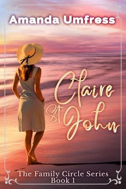 Claire St. John - The Family Circle Series, #1