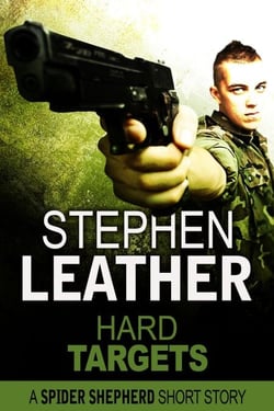 Hard Targets (A Spider Shepherd Short Story) - Spider Shepherd Short Stories, #1
