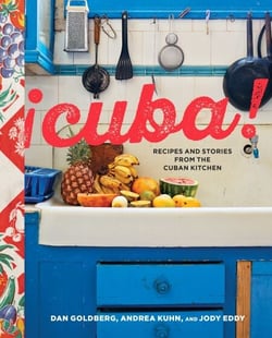 Cuba! - Recipes and Stories from the Cuban Kitchen [A Cookbook]