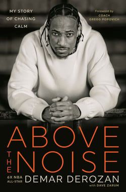Above the Noise - My Story of Chasing Calm